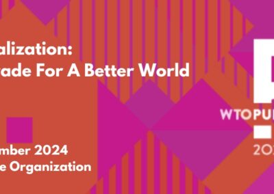 WTO Public Forum 2024: Re-globalization : Better Trade for a Better World
